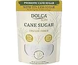 Dolca Slim – Prebiotic Cane Sugar with Inulin (Chicory Root) Fiber – 25% Fiber & Fewer Calories Per Serving – Same Ta...