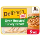 Oscar Mayer Deli Fresh Oven Roasted Turkey Breast, 9 oz Pack