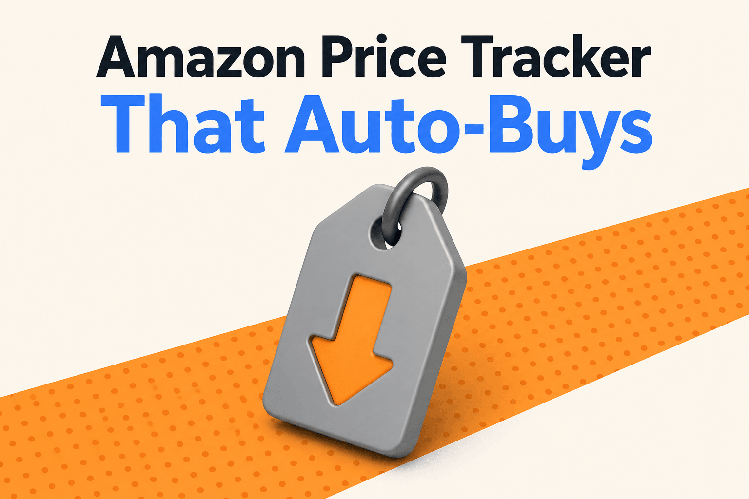 How to Build an Amazon Price Tracker That Auto-Buys (2026)