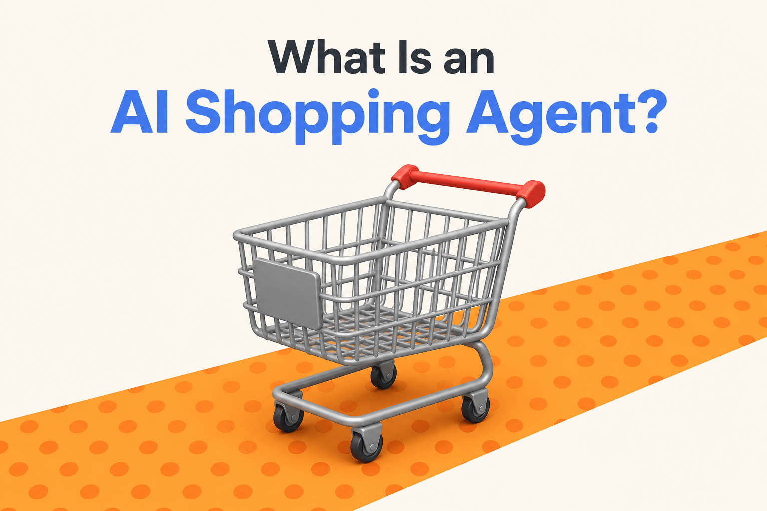What Is an AI Shopping Agent?